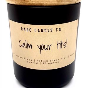 Rage Candle Co. - Calm your tits! - Scented Candle